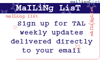 Sign up for the Tal weekly update list
